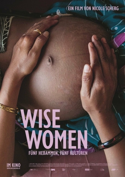 Filmplakat Wise Woman FÜNF HEBAMMEN, FÜNF KULTUREN 